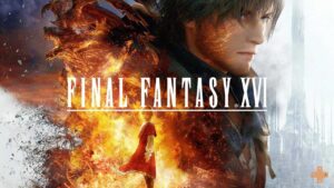 Final Fantasy XVI: All Chapters List!
